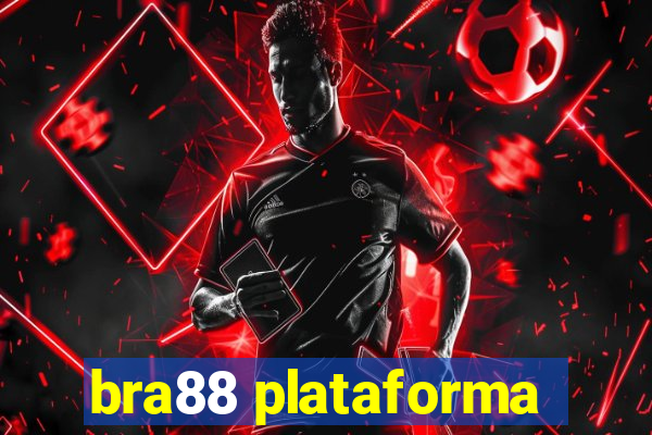 bra88 plataforma